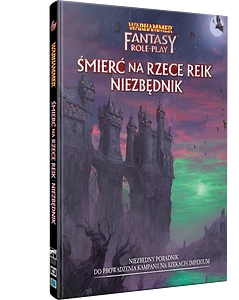 Warhammer Fantasy Roleplay (4. edycja): Wewnętrzny wróg - Część 2: Śmierć na rzece Reik - Niezbędnik