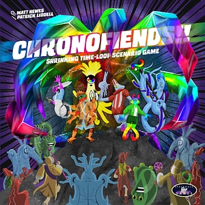 Chronofiends!!