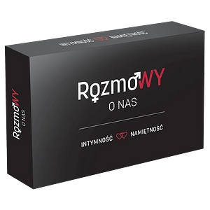 RozmoWY O NAS: Intymność i namiętność