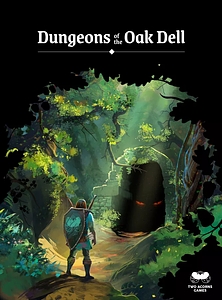 Dungeons of the Oak Dell