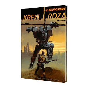 Neuroshima: Krew i rdza (RPG.05)