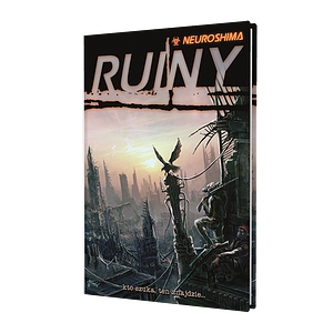 Neuroshima: Ruiny (RPG.16)