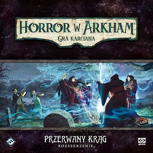 Horror w Arkham: Gra karciana - Przerwany krąg