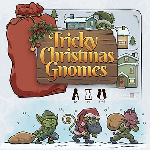 Tricky Christmas Gnomes