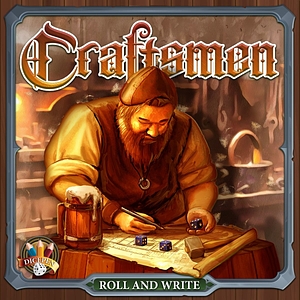 Craftsmen: Roll and Write