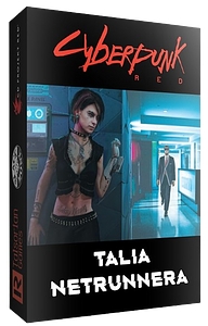 Cyberpunk RED: Talia netrunnera