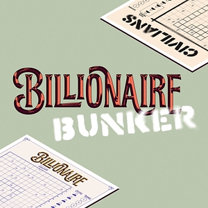 Billionaire Bunker