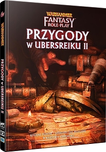 Warhammer Fantasy Roleplay (4. edycja): Przygody w Ubersreiku II