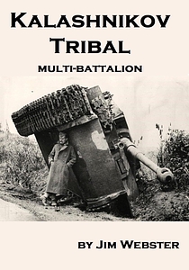 Kalashnikov Tribal: Multi-Battalion