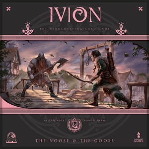 Ivion: The Noose & The Goose