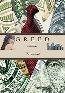 Greed Incorporated