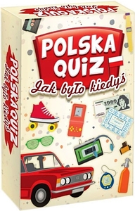 Polska Quiz: Jak było kiedyś
