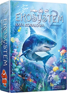 Ekosystem 2: Rafa koralowa