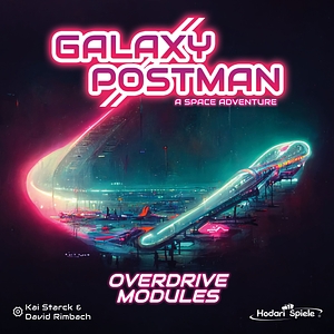 Galaxy Postman: Overdrive Modules