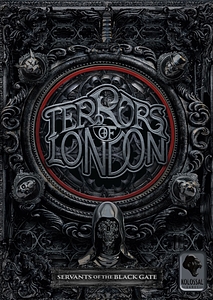 Terrors of London: Słudzy Czarnej Bramy