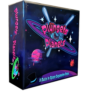 Butts in Space: Plungers and Planets