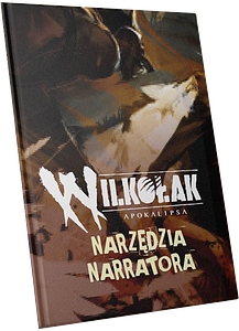 Wilkołak: Apokalipsa - Narzędzia narratora