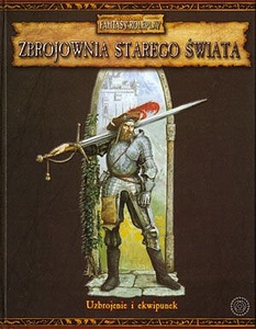 Warhammer Fantasy Roleplay (2. edycja): Zbrojownia Starego Świata